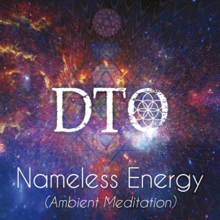 Nameless Energy (Ambient Meditation)