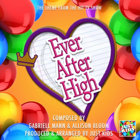 Ever After High Main Theme (From "Ever After High") | Boomplay Music