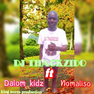 Nomaliso by DJ Thackzido