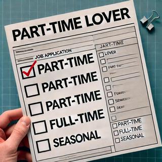 Part-Time Love