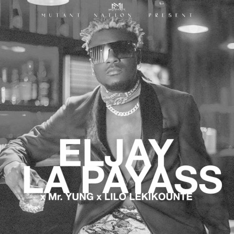 La Payass ft. Lilo Lekikounte & Mr Yung | Boomplay Music