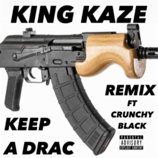 Keep A Drac (Draco Muzik Mix)