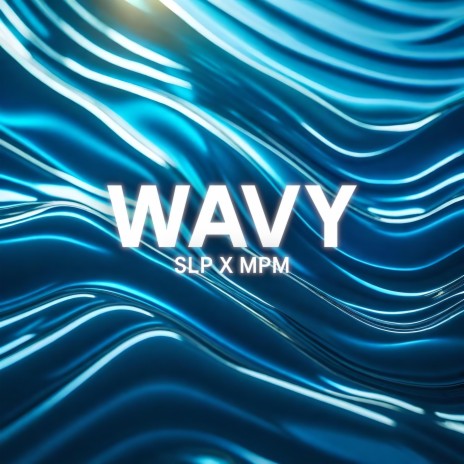 WAVY (Slowed + Reverb) ft. MPM Beats