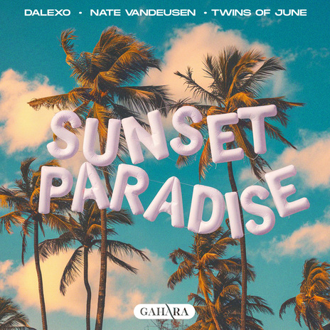 Sunset Paradise ft. Nate VanDeusen & Twins of June | Boomplay Music