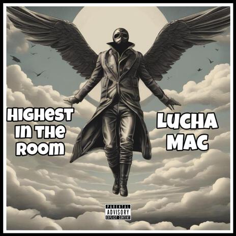 Highest In The Room