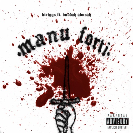 Manu Forti ft. Buddah Abusah | Boomplay Music