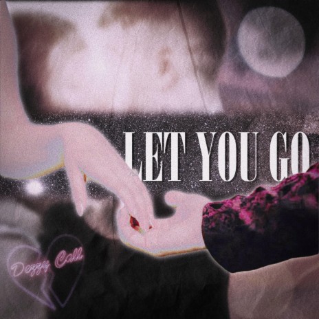 Let You Go | Boomplay Music