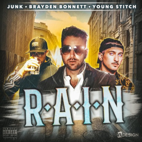 Rain ft. Young Stitch & Junk | Boomplay Music