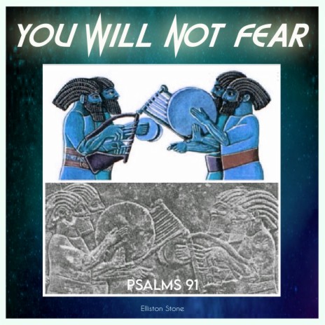 YOU WILL NOT FEAR (Psalms 91) | Boomplay Music
