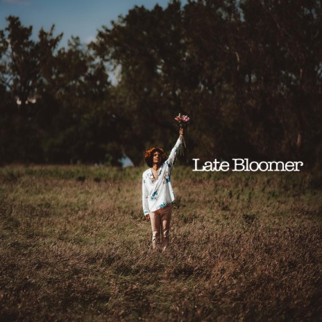 Late Bloomer Intro