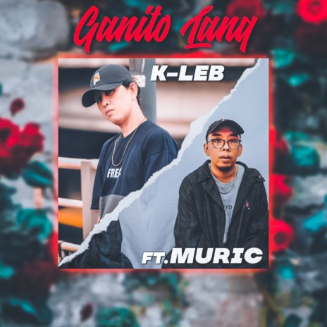 Ganito Lang ft. Muric | Boomplay Music