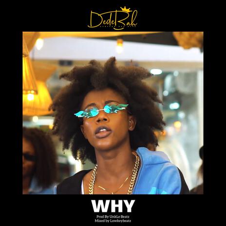 Why | Boomplay Music