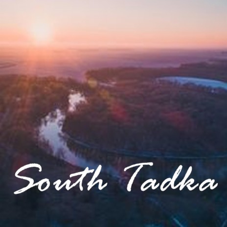 South Tadka | Boomplay Music