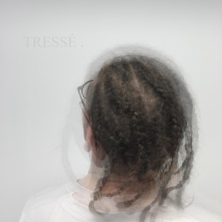 Tressé