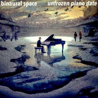 Unfrozen Piano Date