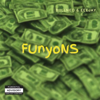 I Need Funyons ft. Biillneo lyrics | Boomplay Music