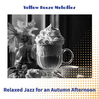 Relaxed Jazz for an Autumn Afternoon