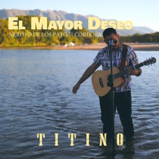 El Mayor Deseo lyrics | Boomplay Music