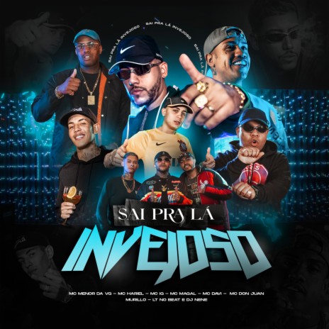 SET - Sai pra Lá Invejoso ft. Mc Magal, Mc Davi, Mc Don Juan, Mc IG & Mc Hariel | Boomplay Music