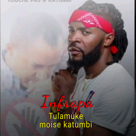 Tulamuke Moïse katumbi | Boomplay Music