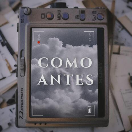 Como Antes | Boomplay Music