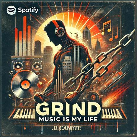 Grind (Music is my life) | Boomplay Music