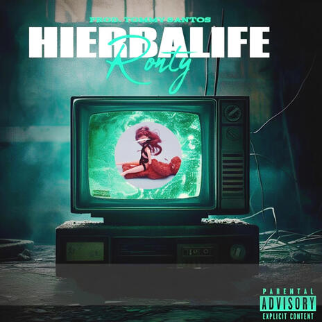 Hierbalife ft. Tommy Santos | Boomplay Music