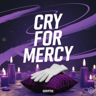 Cry for Mercy lyrics | Boomplay Music