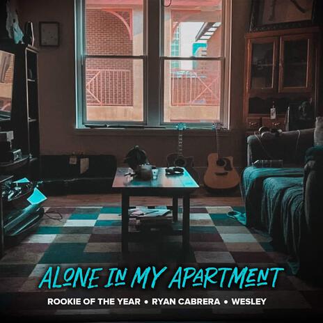 Alone in my Apartment (Pop 2K) ft. Ryan Cabrera & WESLEY