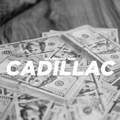 Cadillac | Boomplay Music