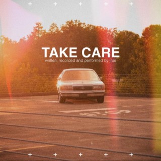 Take Care