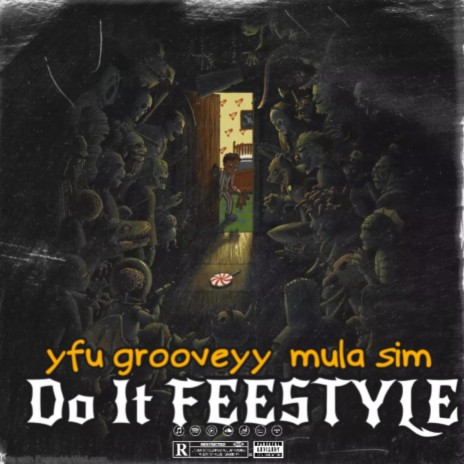 Do It (FEESTYLE) ft. Mula slim | Boomplay Music