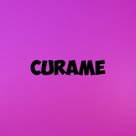Curame | Boomplay Music