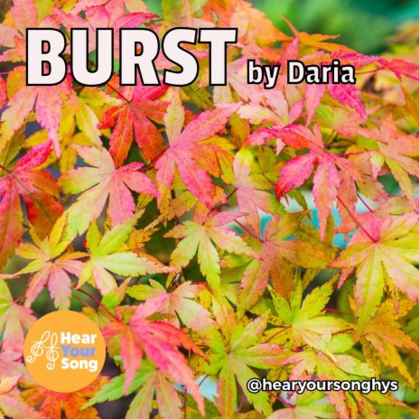 Burst (Daria's Song) ft. Xyzsa Love | Boomplay Music