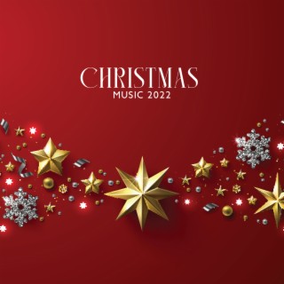 Christmas Music 2022: BGM Top Holiday Songs, Merry Xmas, Winter Mood, Holy Night & Carols Collection