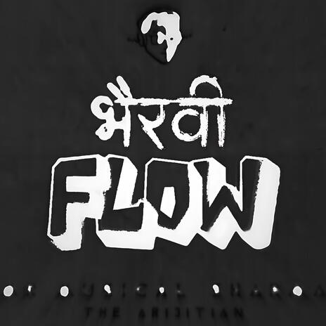 भैरवी Flow | Boomplay Music