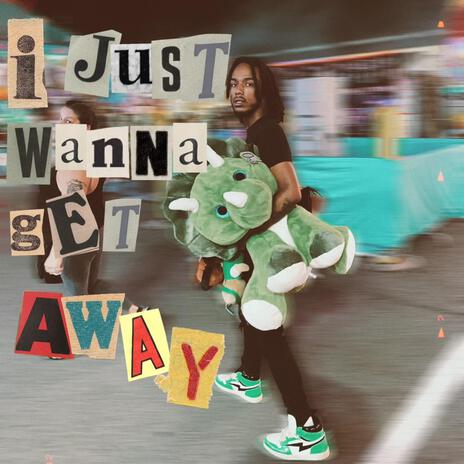 Wanna Get Away | Boomplay Music