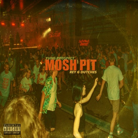 Mosh Pit ft. Rey G Dutches | Boomplay Music
