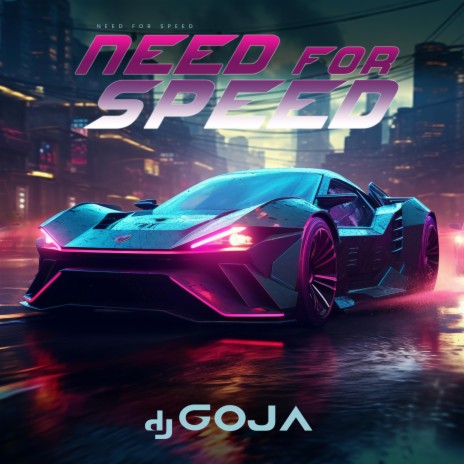 Need For Speed | Boomplay Music