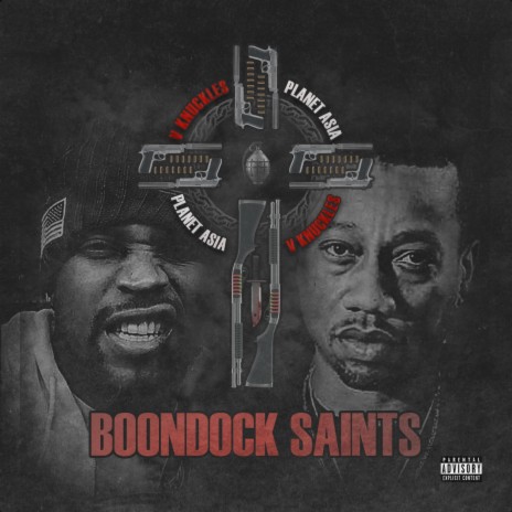 Boondock Saints ft. Planet Asia 🅴 | Boomplay Music