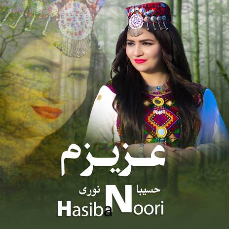 Azizam ft. Hasiba Noori | Boomplay Music