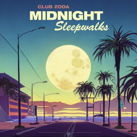 Midnight Sleepwalks | Boomplay Music