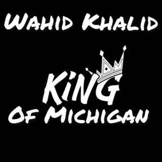 King Of Michigan (Remastered)