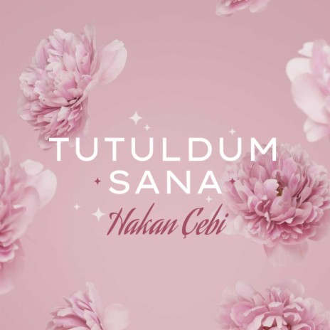 Tutuldum sana | Boomplay Music