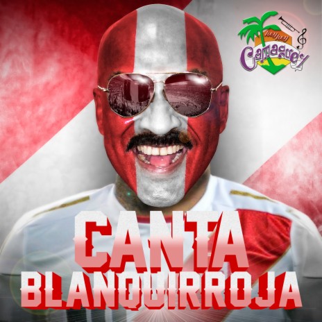 Canta Blanquirroja | Boomplay Music