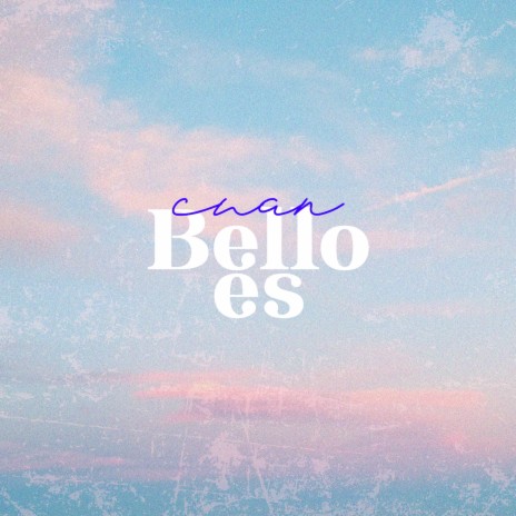 Cuan Bello Es ft. Mauricio Quiñones & Cris | Boomplay Music