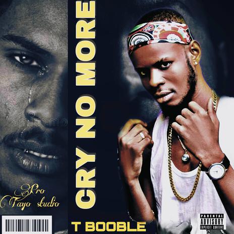 Cry No More | Boomplay Music