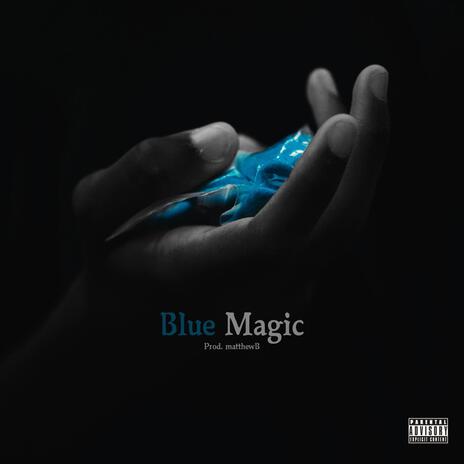 Blue Magic | Boomplay Music