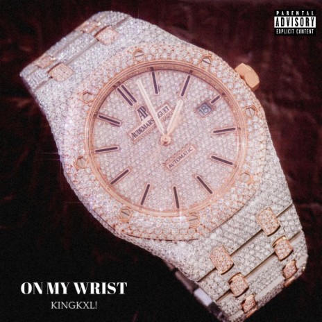 ON MY WRIST | Boomplay Music