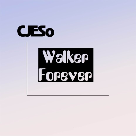 Walker Forever | Boomplay Music